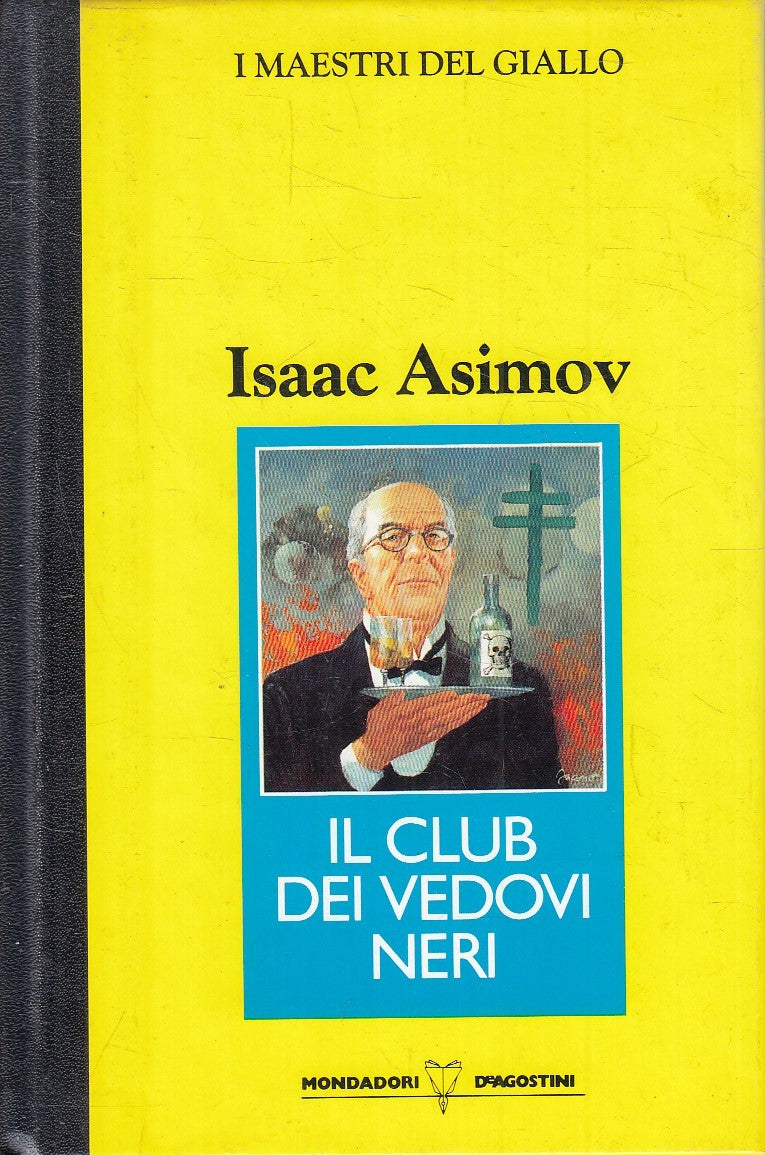 LN2- MAESTRI GIALLO IL CLUB DEI VEDOVI NERI - ASIMOV - MONDADORI DeA - C- JXS264