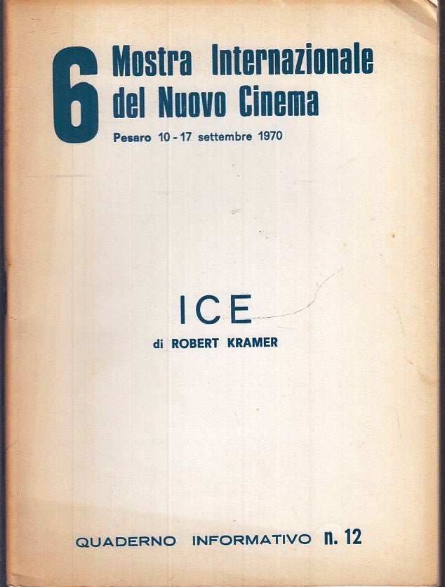 LW- 6 MOSTRA INTERNAZIONALE NUOVO CINEMA PESARO 1970 12 ROBERT KRAMER - ZFS146