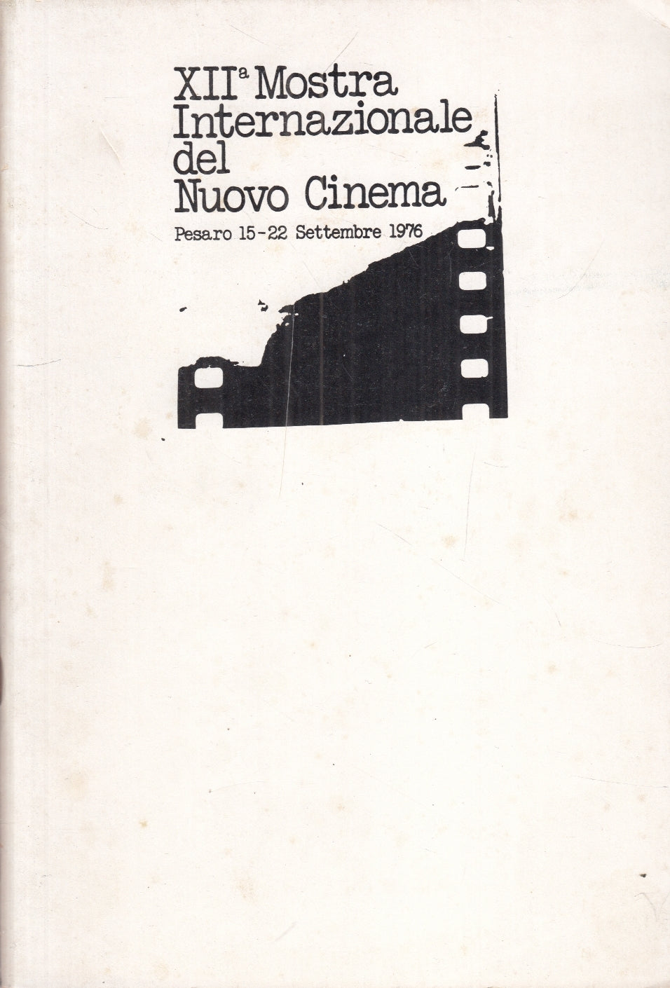 LW- XII MOSTRA INTERNAZIONALE NUOVO CINEMA PESARO 15-22 SETTEMBRE 1976 - ZFS173