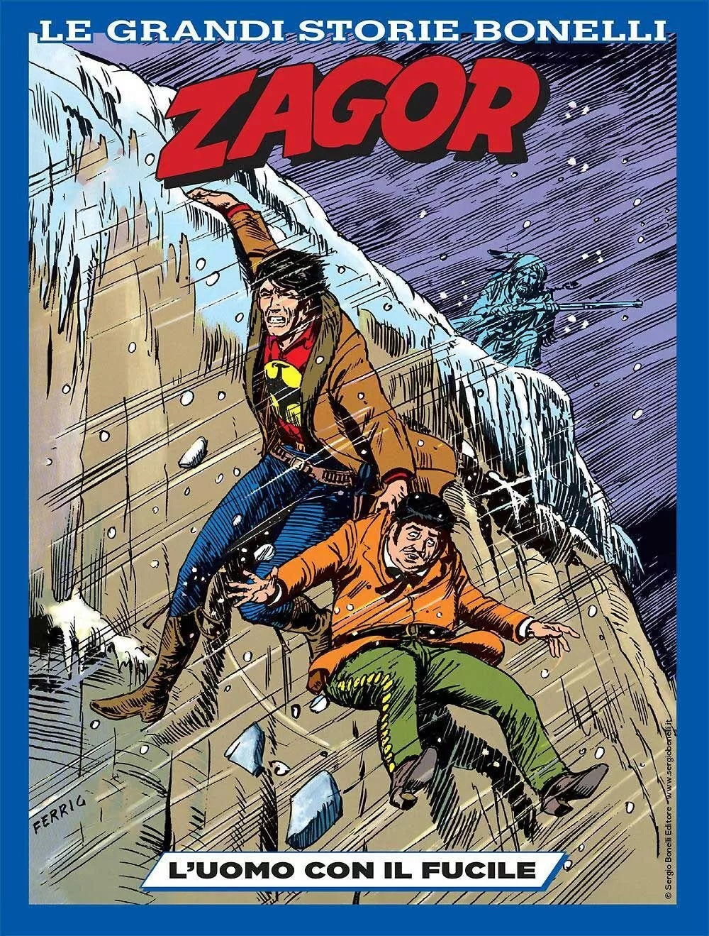 FB- LE GRANDI STORIE BONELLI N.7 ZAGOR L'UOMO CON IL FUCILE --- 2023 - B - A25