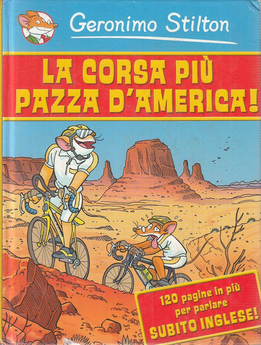 LN2- GERONIMO STILTON LA CORSA PIU' PAZZA D'AMERICA - PIEMME JUNIOR - C - JXS254