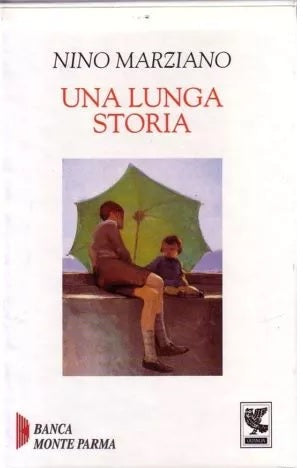 UNA STORIA LUNGA - NINO MARZIANO - GUANDA - BANCA MONTE - C - XFS