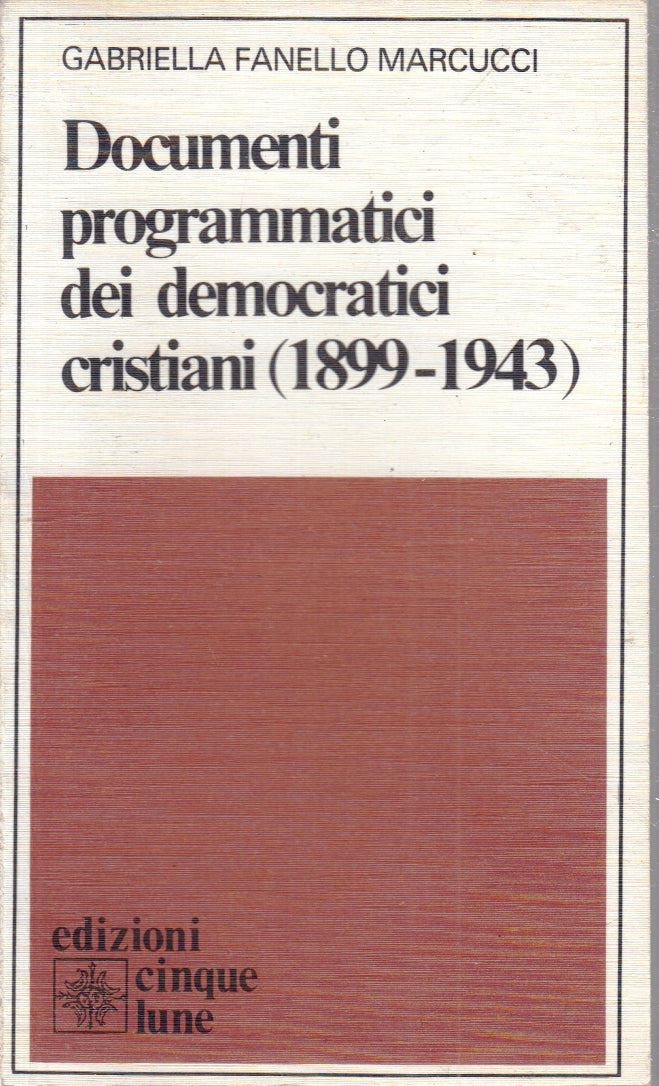 LS- DOCUMENTI PROGRAMMATICI DEMOCRATICI CRISTIANI - CINQUE LUNE- 1983- B- ZFS182