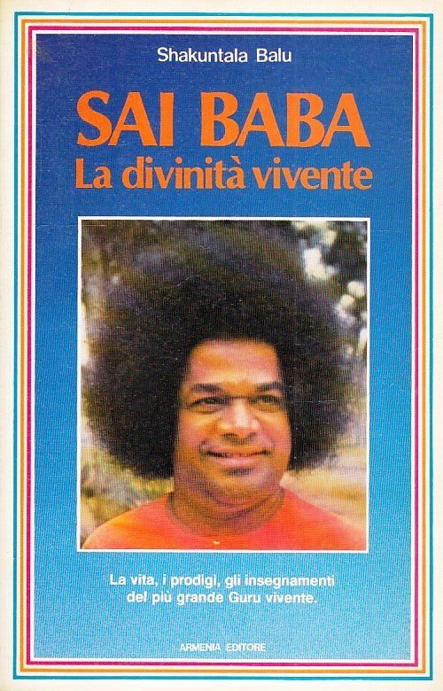 LZ- SAI BABA LA DIVINITA' VIVENTE - SHAKUNTALA BALU - ARMENIA--- 1985- B- YFS427