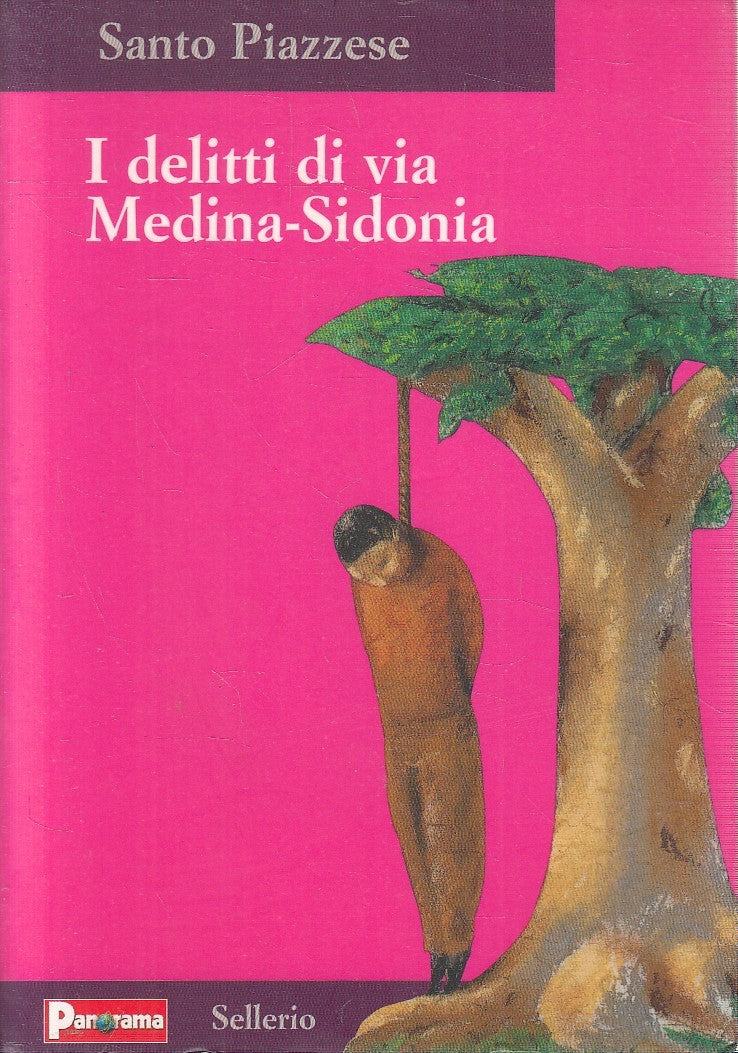 SELLERIO PANORAMA DELITTI DI VIA MEDINA SIDONIA - SANTO PIAZZESE- B- JXS273