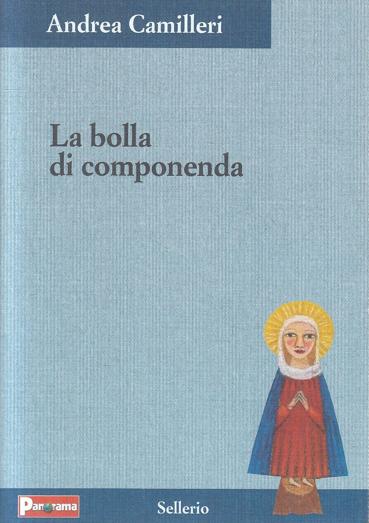 LN2- SELLERIO PANORAMA LA BOLLA DI COMPONENDA - ANDREA CAMILLERI - B - JXS273