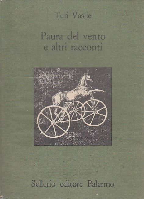 LN- PAURA DEL VENTO E ALTRI RACCONTI - TURI VASILE - SELLERIO ---- B - XFS