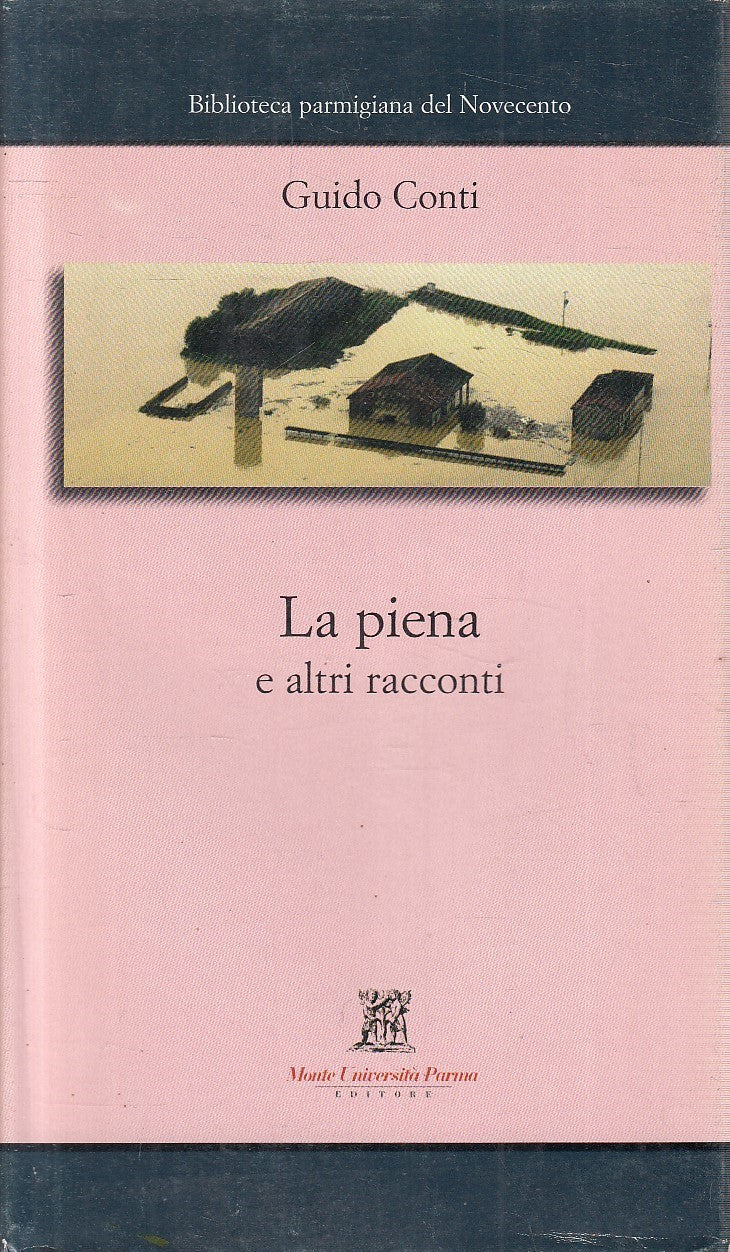 BIBLIOTECA PARMIGIANA NOVECENTO 14 LA PIENA - CONTI - MUP - CS - JXS180