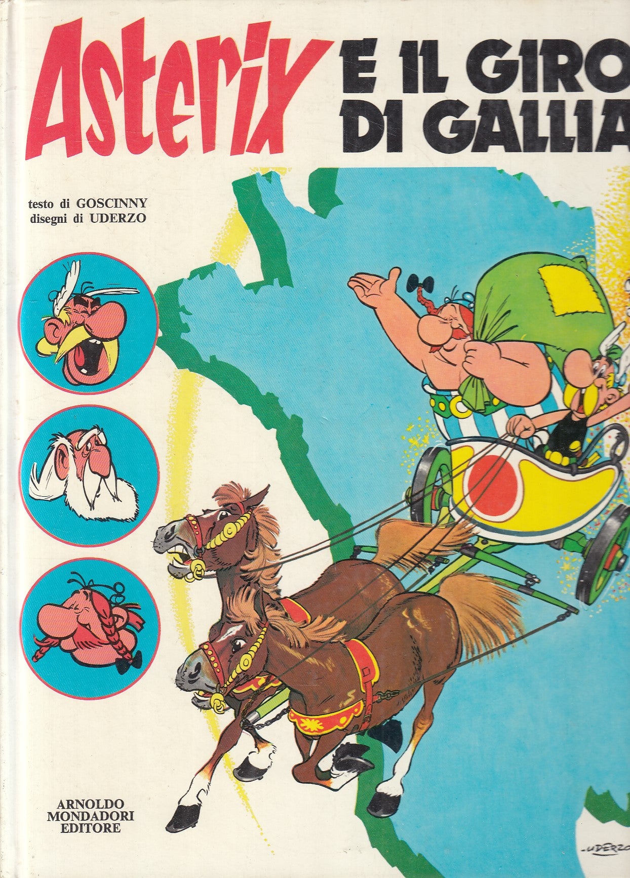 FC- ASTERIX E IL GIRO DI GALLIA- GOSCINNY UDERZO- MONDADORI- 1a ED. 1978- C- C25
