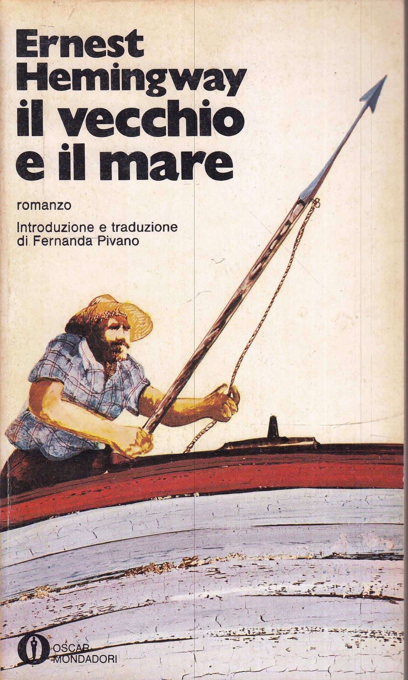 LN2- IL VECCHIO E IL MARE - ERNEST HEMINGWAY - OSCAR MONDADORI - B - XFS