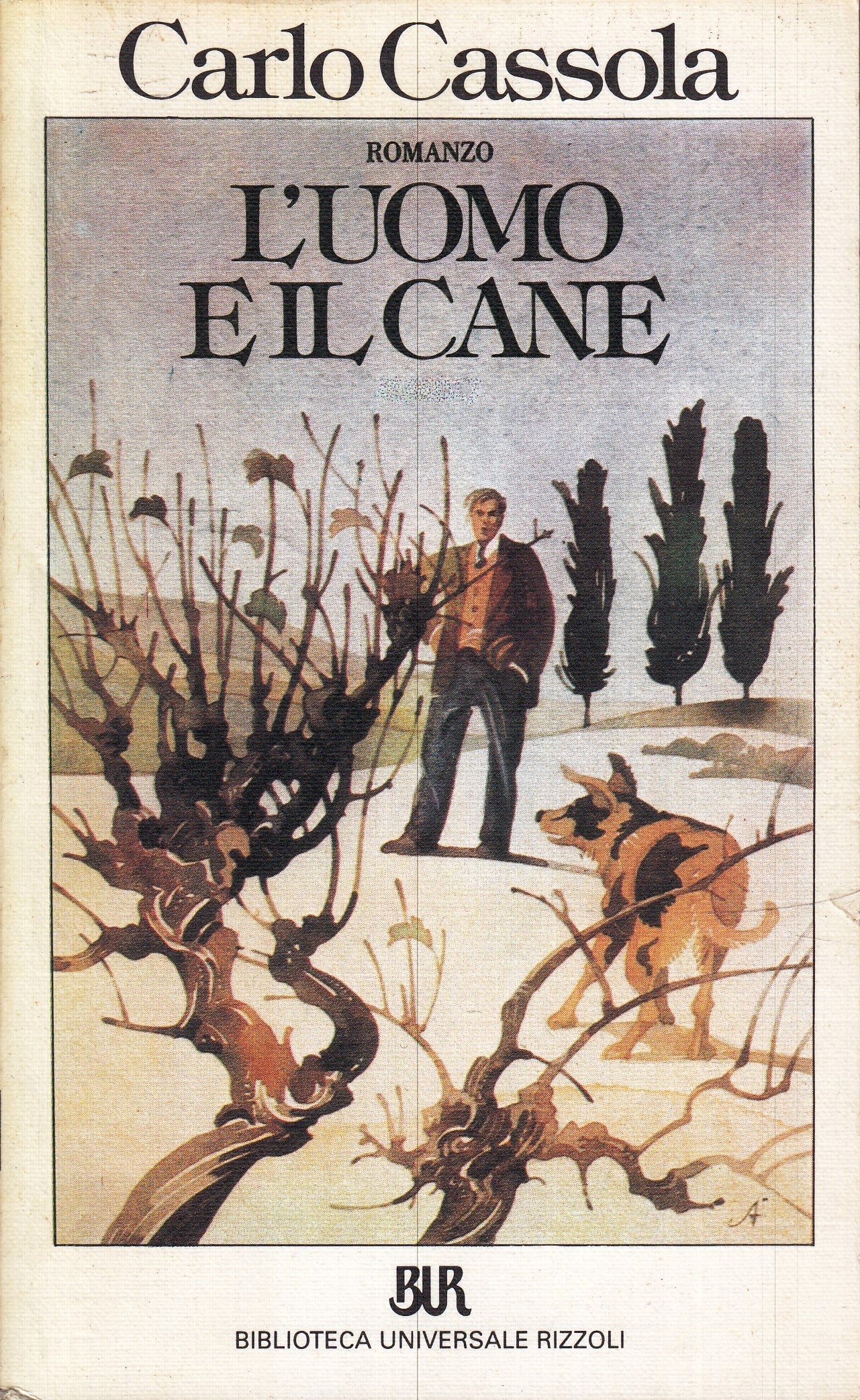 LN2- L'UOMO E IL CANE - CARLO CASSOLA - RIZZOLI BUR - B - XFS