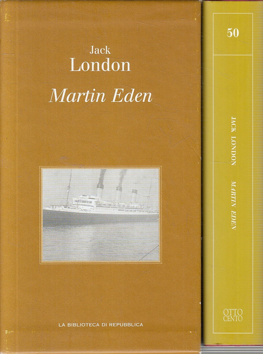 LN2- BIBLIOTECA REPUBBLICA OTTOCENTO 50 JACK LONDON MARTIN EDEN - CS - JXS288