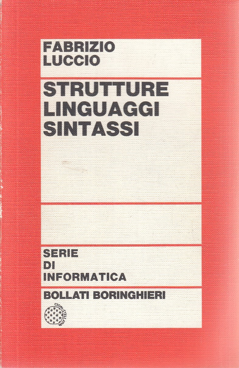 LZ- STRUTTURE LINGUAGGI SINTASSI - FABRIZIO LUCCIO - BORINGHIERI ---- B - YFS346