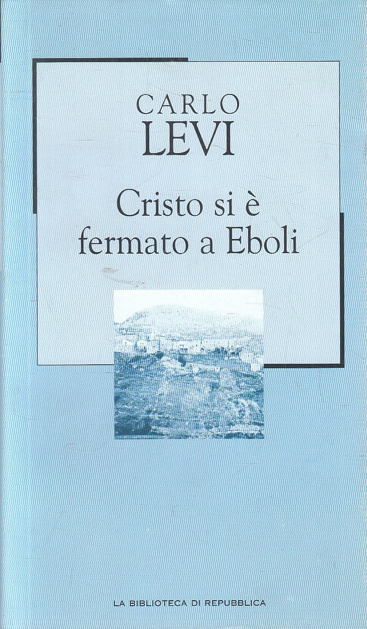 LN2- REPUBBLICA NOVECENTO N.92 CRISTO SI E' FERMATO A EBOLI - LEVI - CS - JXS206