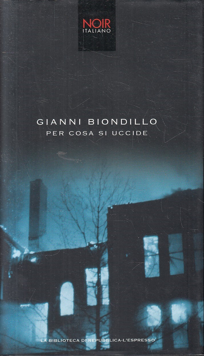 NOIR ITALIANO N.9 PER COSA SI UCCIDE - BIONDILLO - L'ESPRESSO - CS - JXS169
