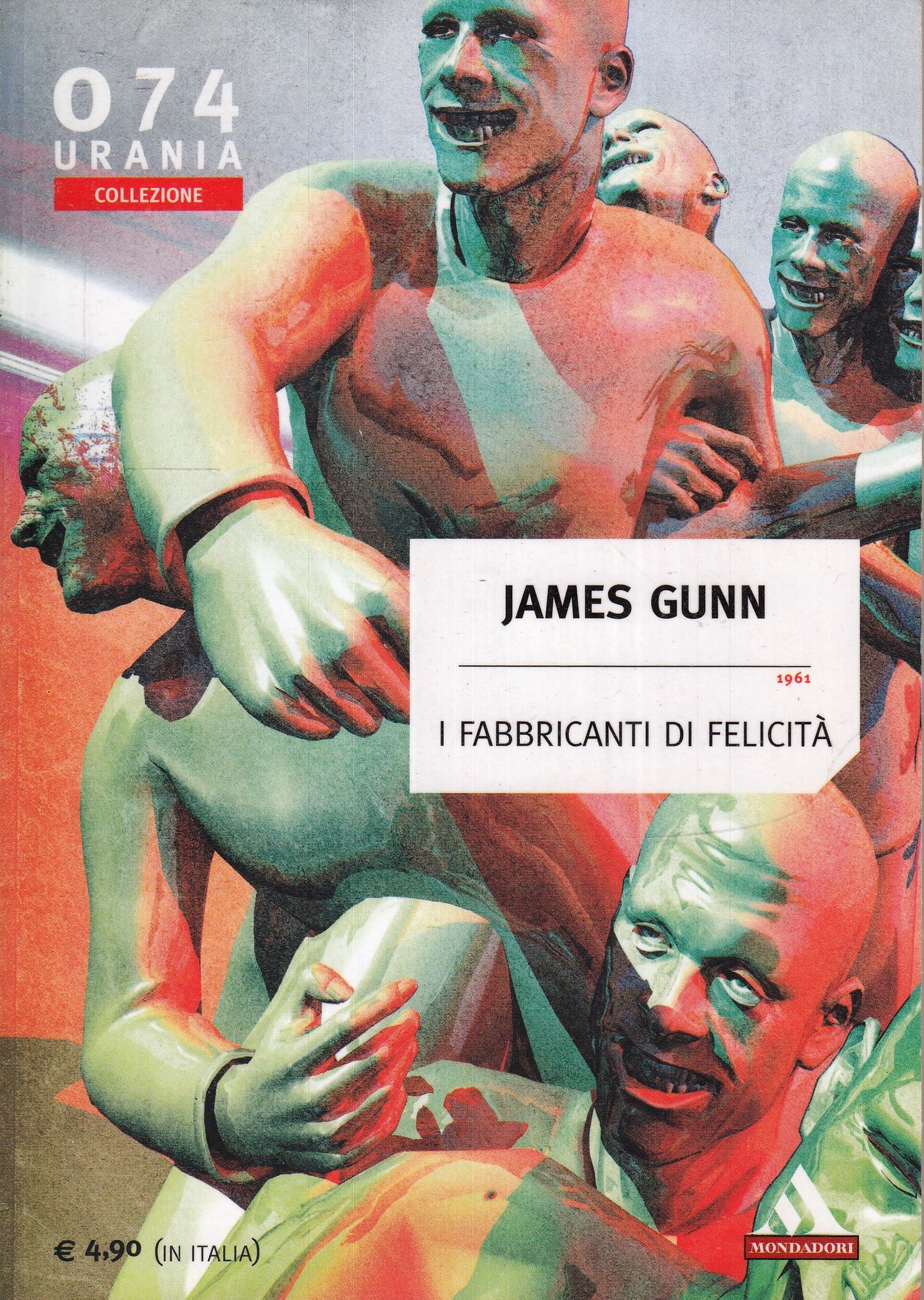 LF- URANIA COLLEZIONE 075 I FABBRICANTI DI FELICITA'- JAMES GUNN- MONDADORI- XFS