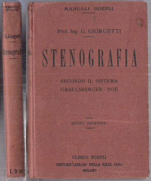 LZ- STENOGRAFIA SISTEMA GABLSBERGER NOE- GIORGETTI- HOEPLI- MANUALI- 1926- C-XFS