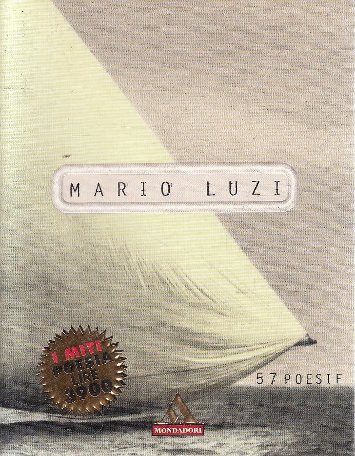 MITI POESIA N.34 57 POESIE - MARIO LUZI - MONDADORI - B - JXS309