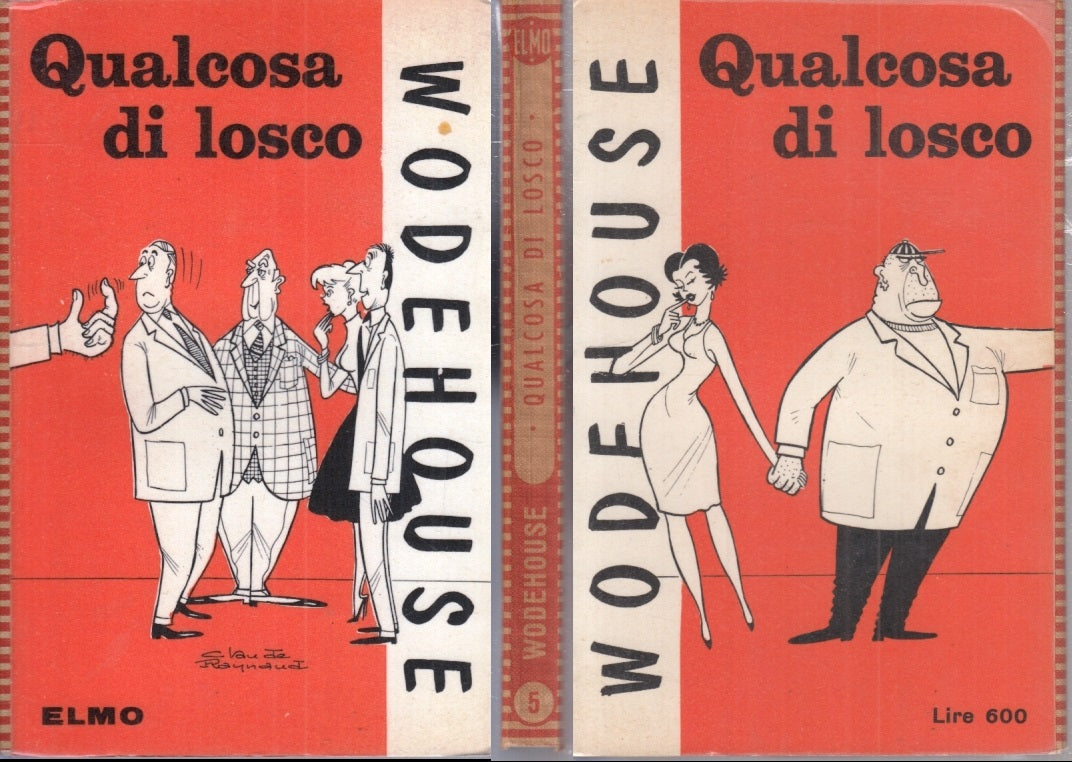 LN- QUALCOSA DI LOSCO - P.G. WODEHOUSE - ELMO - 5 --- B - ZFS15
