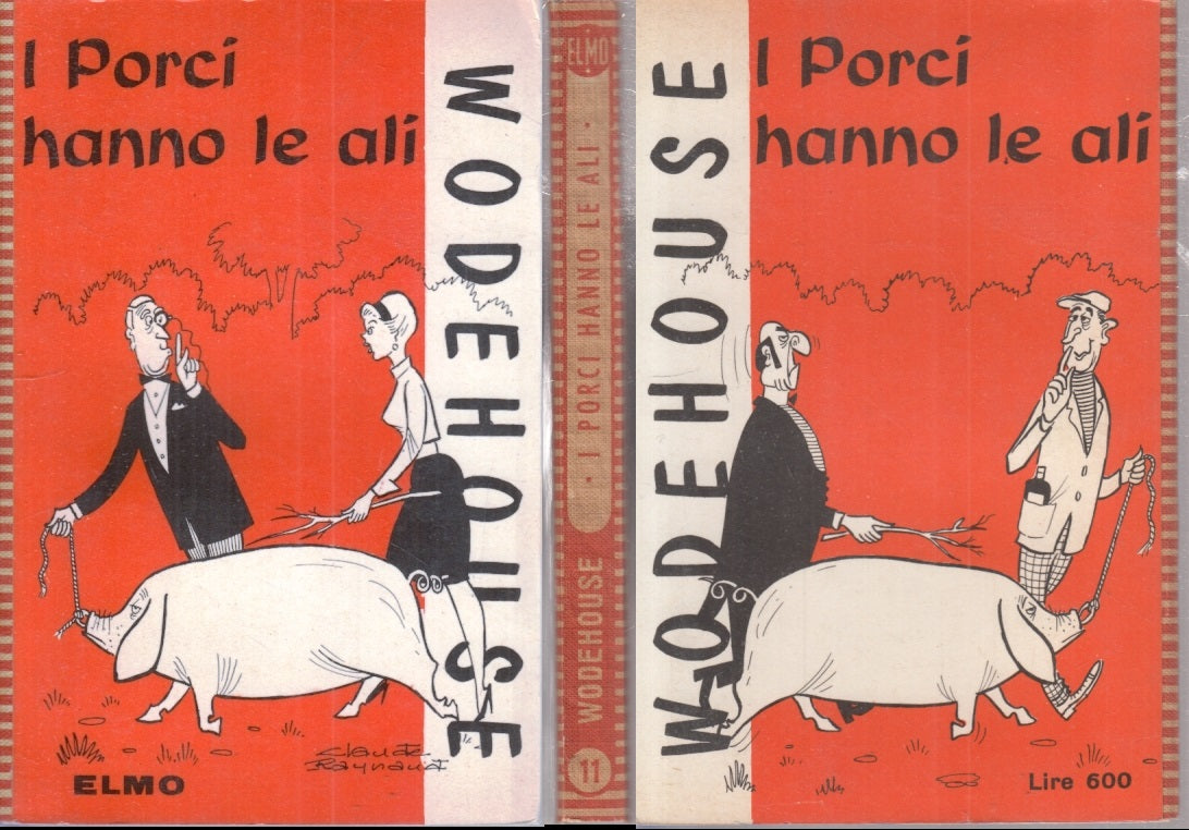 LN- I PORCI HANNO LE ALI - P.G. WODEHOUSE - ELMO - 11 --- B - ZFS15