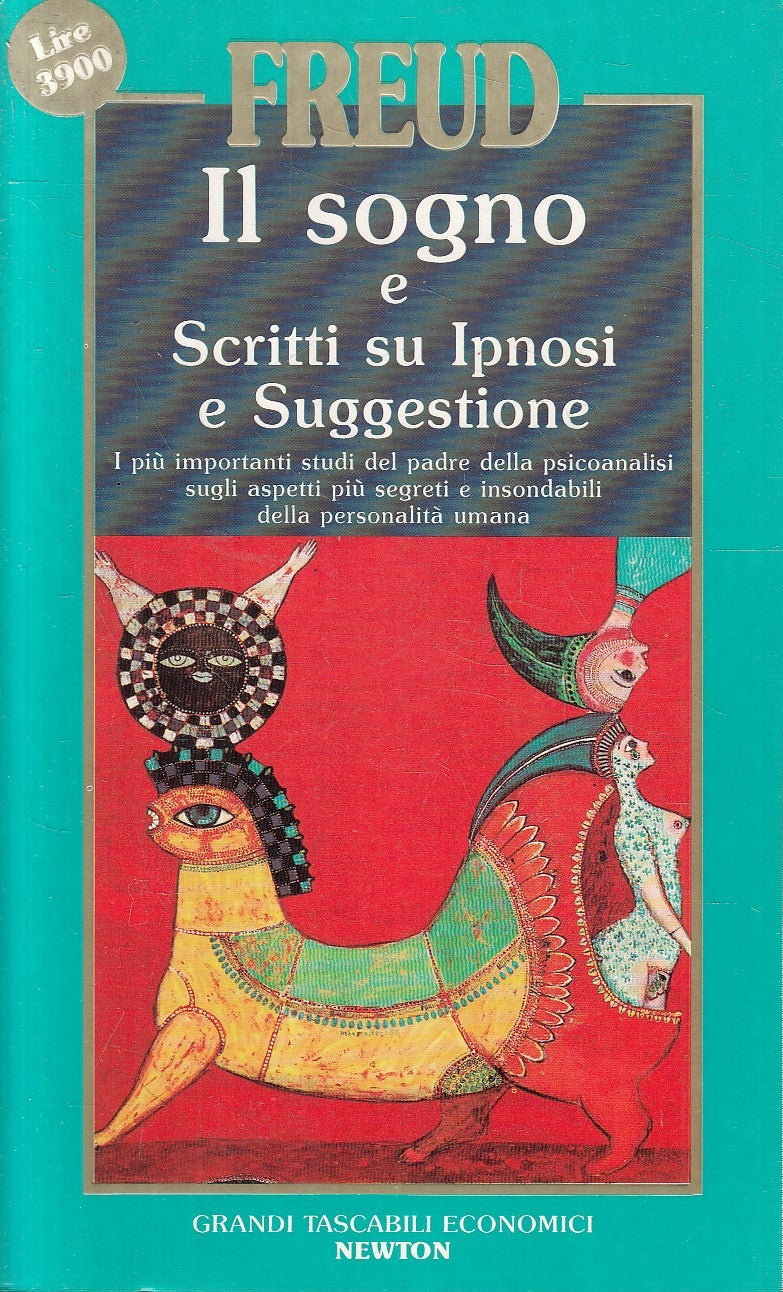 LN2- IL SOGNO E SCRITTI SULL'IPNOSI - FREUD - GRANDI TASCABILI NEWTON - JXS299