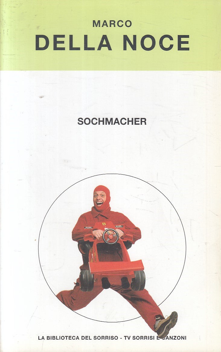 SOCHMACHER - MARCO DELLA NOCE - TV SORRISI E CANZONI - B - JXS298