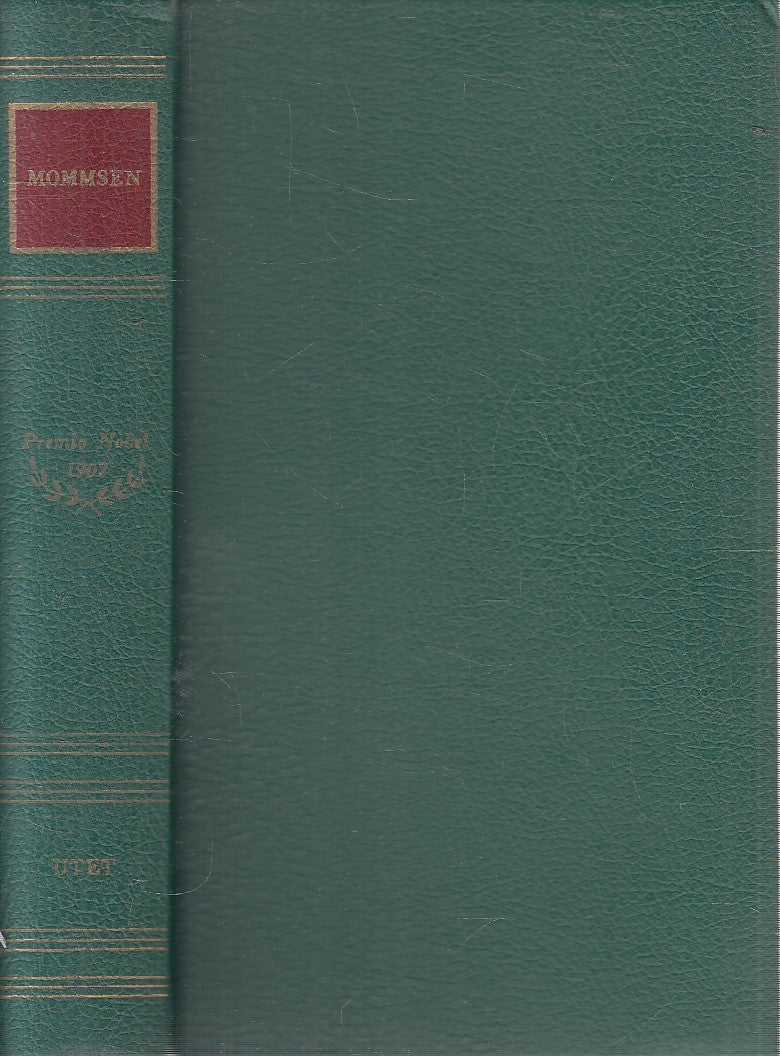 PREMIO NOBEL 1902 THEODOR MOMMSEN - SENZA ACETATO - UTET - JXS319
