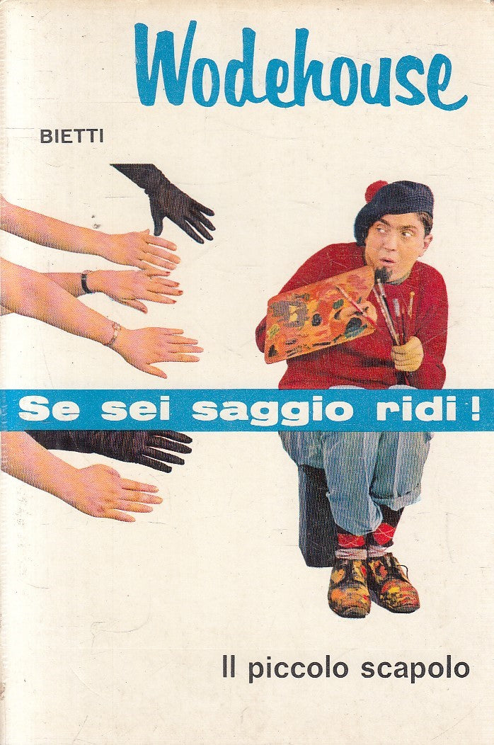 LN2- IL PICCOLO SCAPOLO - WODEHOUSE - BIETTI IL PICCHIO N.28 - B - JXS311