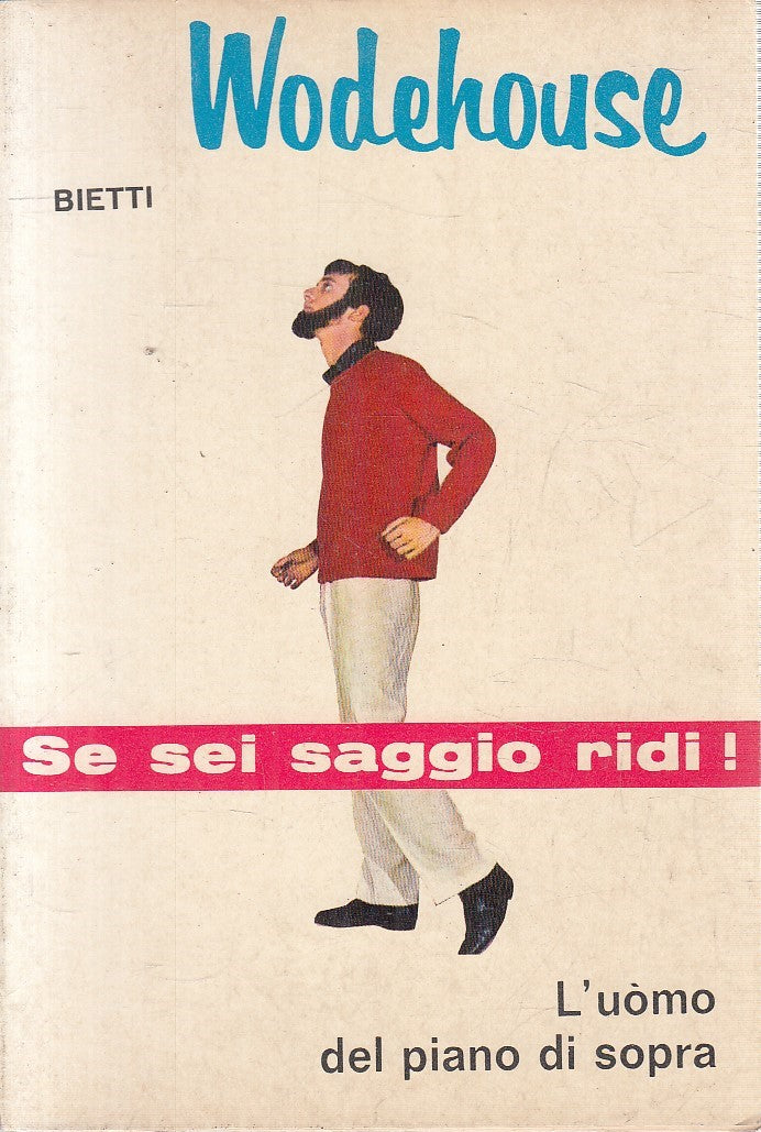 L'UOMO DEL PIANO DI SOPRA - WODEHOUSE - BIETTI IL PICCHIO N.22 - B - JXS311