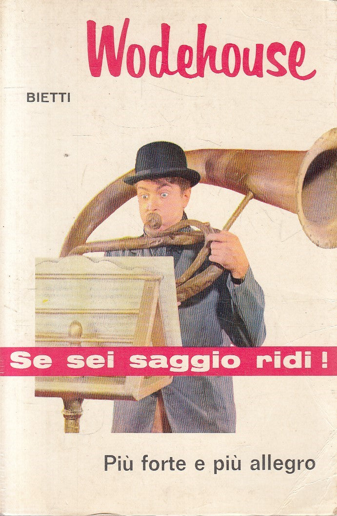 PIU' FORTE E PIU' ALLEGRO - WODEHOUSE - BIETTI IL PICCHIO N.29 - B - JXS311