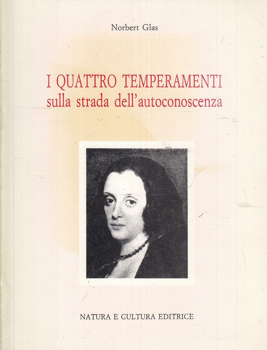 LS- I QUATTRO TEMPERAMENTI STRADA DELL'AUTOCONOSCENZA - NORBERT GLAS - B- YFS424