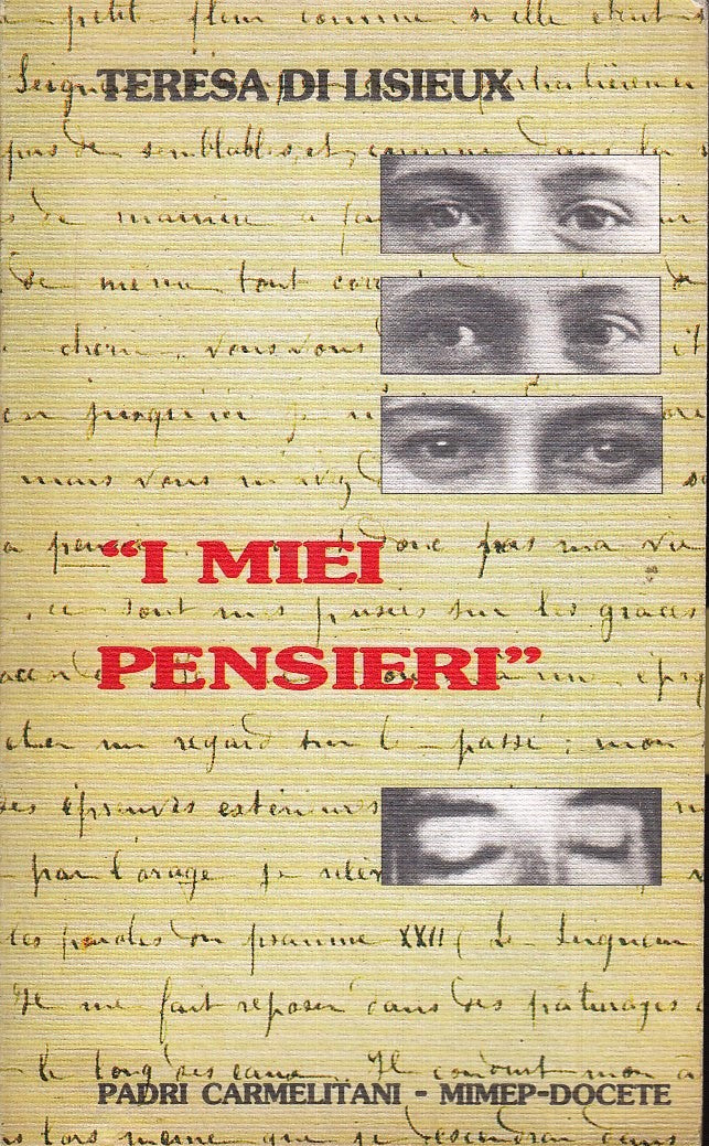 LS- I MIEI PENSIERI - TERESA DI LISIEUX - PADRI CARMELITANI --- 1996- B- YFS429