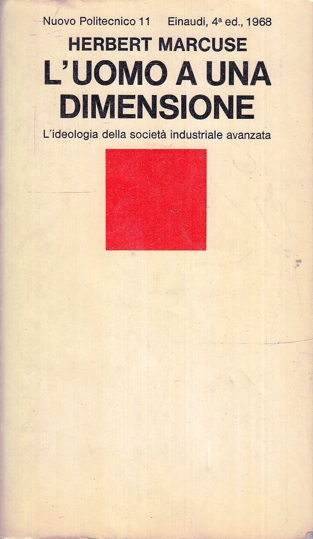 LS- L'UOMO A UNA DIMENSIONE- HERBERT MARCUSE- EINAUDI- NUOVO POLITECNICO- B- XFS