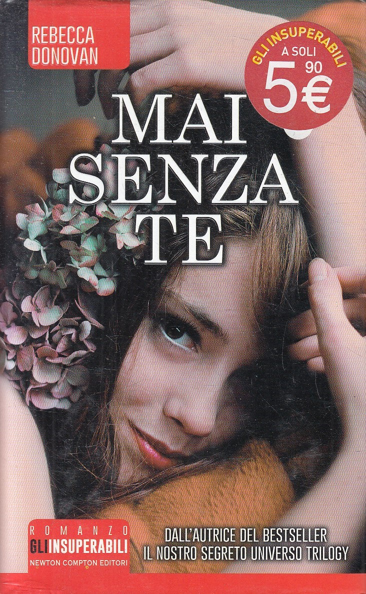 MAI SENZA DI TE - REBECCA DONOVAN - NEWTON INSUPERABILI - CS - JXS310