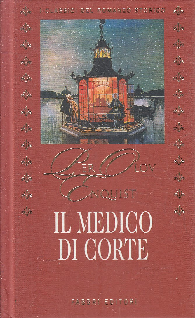 LN2- CLASSICI DEL ROMANZO STORICO MEDICO DI CORTE - ENQUIST - FABBRI - JXS181