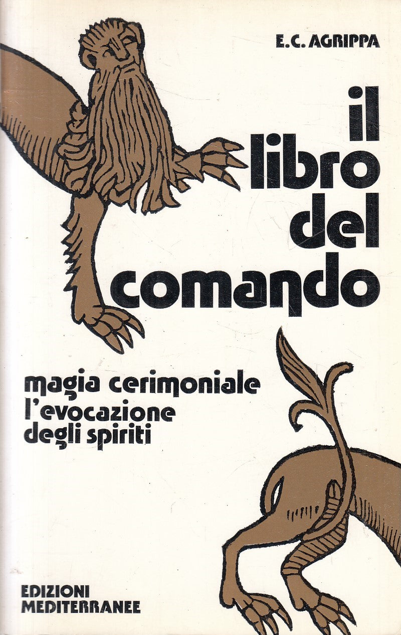 LZ- LIBRO DEL COMANDO MAGIA CERIMONIALE - AGRIPPA - MEDITERRANEE ---- B - YFS335