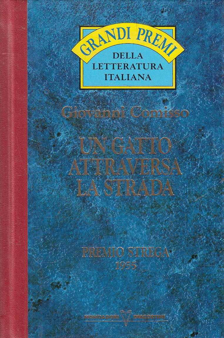 GRANDI PREMI STREGA 1955 GATTO ATTRAVERSA STRADA - COMISSO - DeA - JXS318
