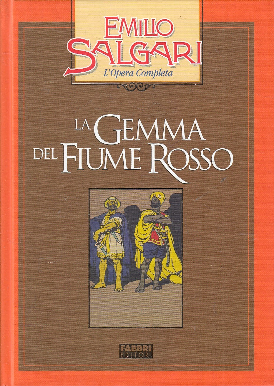 GEMMA DEL FIUME ROSSO - EMILIO SALGARI - FABBRI OPERA COMPLETA - C - JXS245