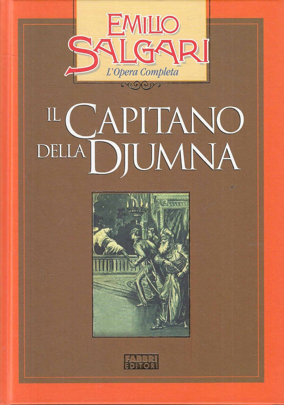 LN2- CAPITANO DELLA DJUMNA - EMILIO SALGARI - FABBRI OPERA COMPLETA - C - JXS245