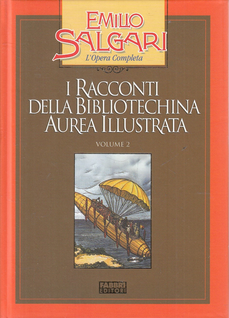 RACCONTI BIBLIOTECHINA AUREA 2 - SALGARI - FABBRI OPERA COMPLETA- C- JXS245
