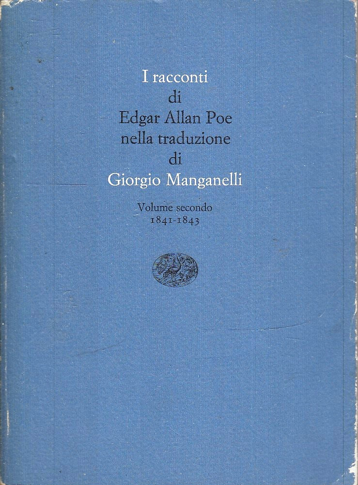 LN- RACCONTI DI EDGAR ALLAN POE TRADUZIONE GIORGIO MANGANELLI VOL.2- EINAUDI- XFS
