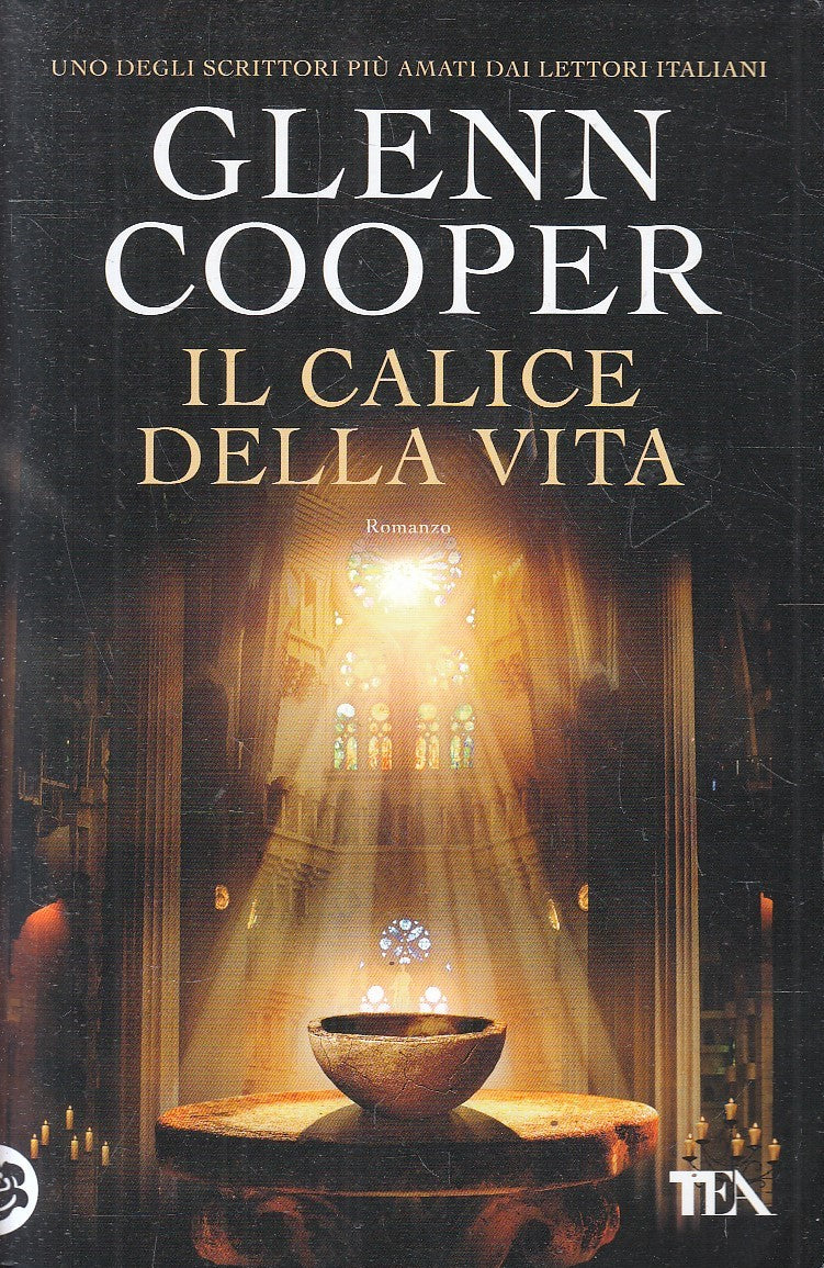 IL CALICE DELLA VITA - GLENN COOPER - TEA - B - JXS132
