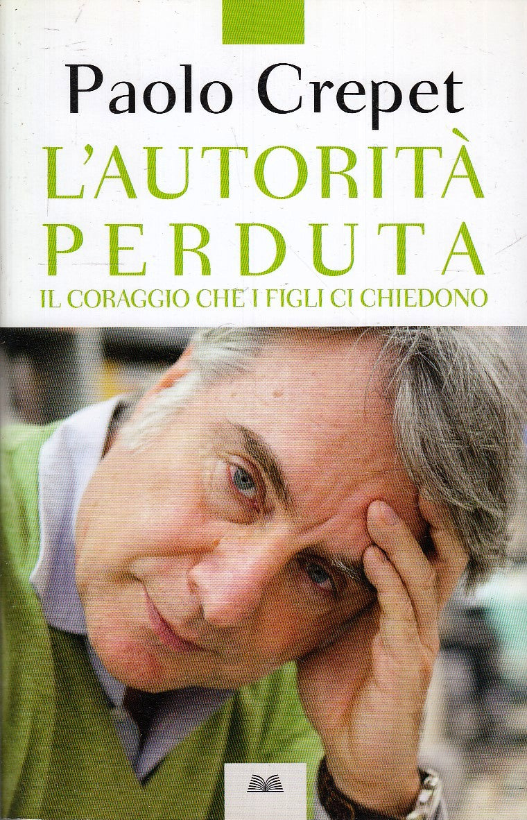 LZ- L'AUTORITA' PERDUTA - PAOLO CREPET - MONDOLIBRI --- 2011- B- ZFS45