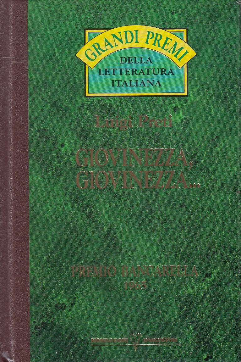 GRANDI PREMI BANCARELLA 1965 GIOVINEZZA, GIOVINEZZA - PRETI - DeA - JXS318