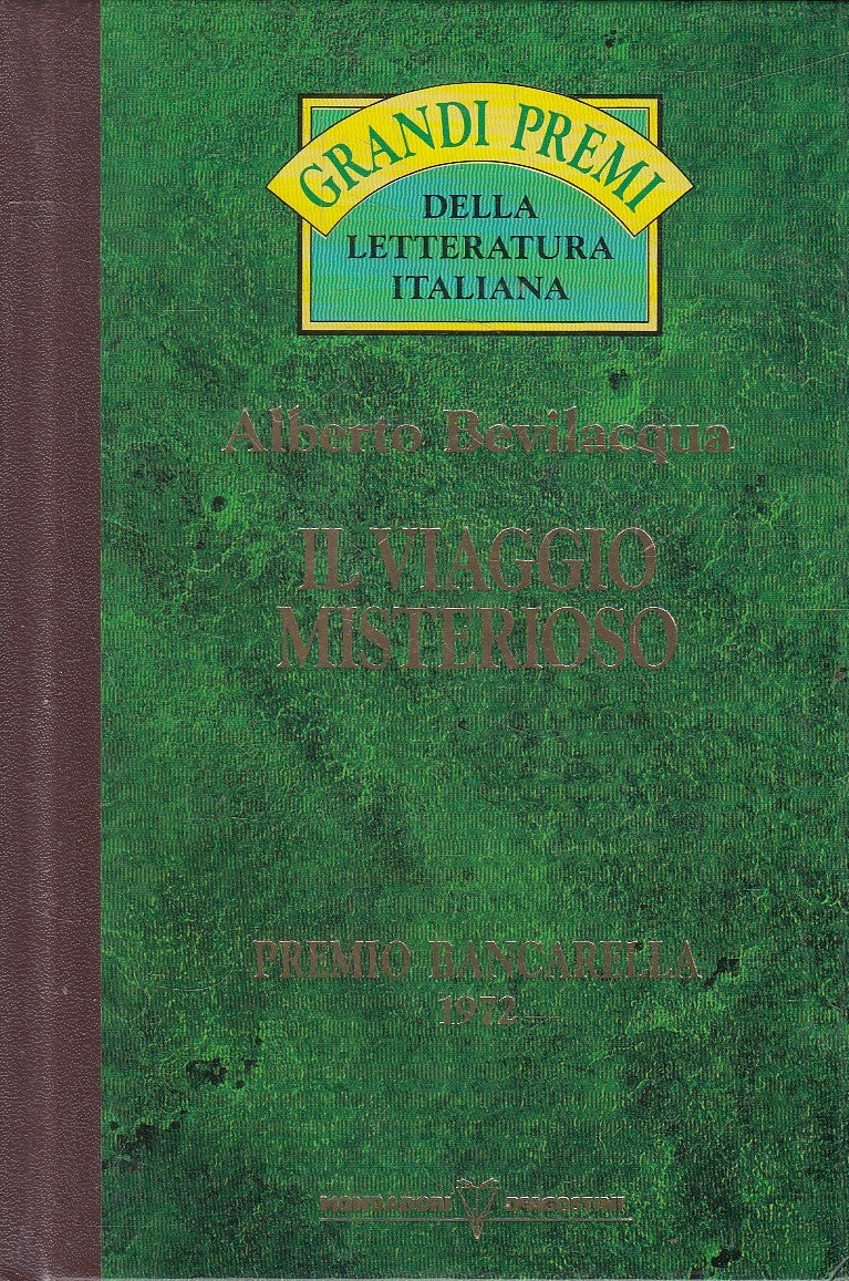 GRANDI PREMI BANCARELLA 1972 VIAGGIO MISTERIOSO - BEVILACQUA - DeA - JXS318