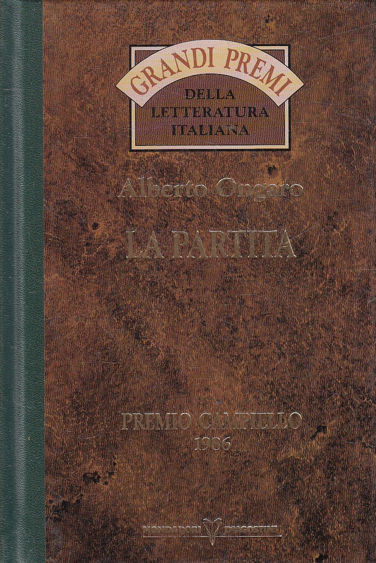 GRANDI PREMI CAMPIELLO 1986 LA PARTITA - ONGARO - DeAGOSTINI - JXS318