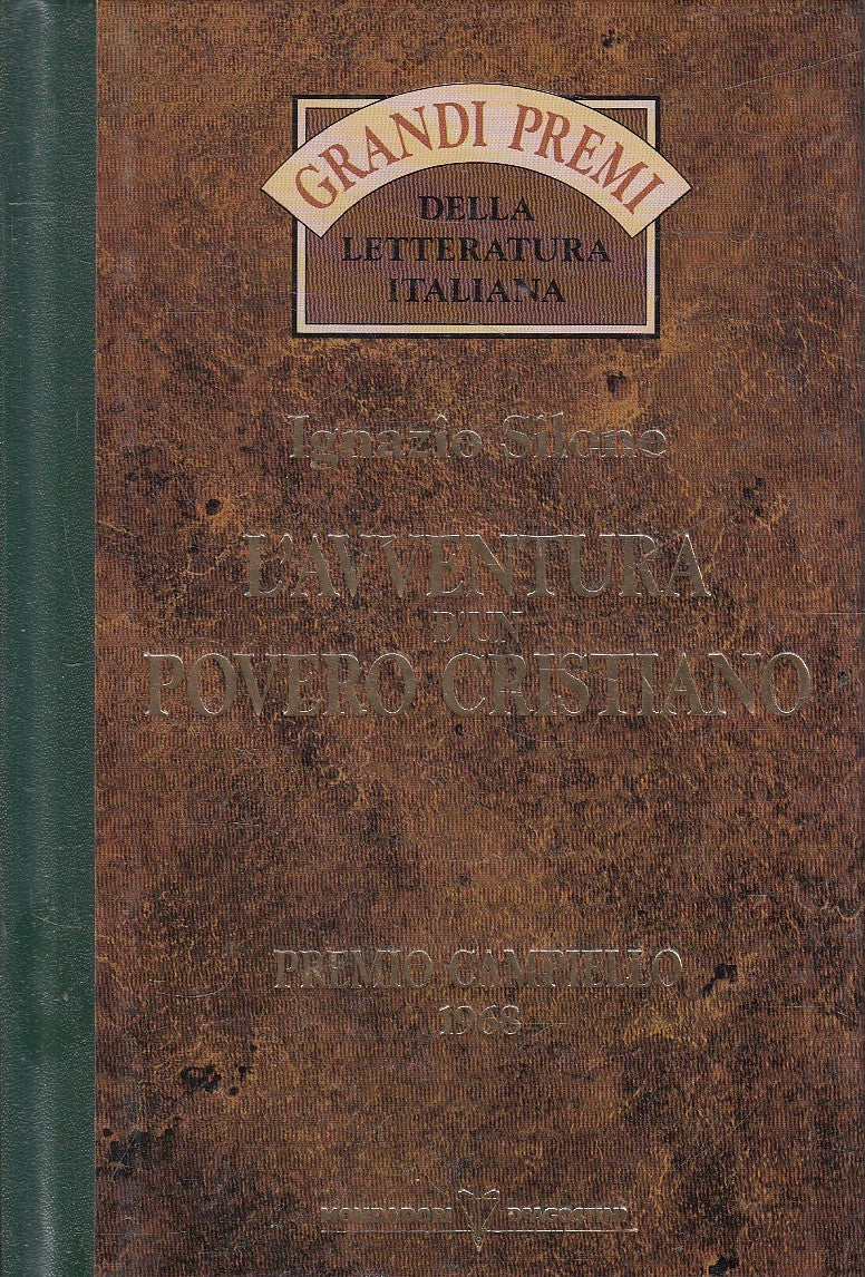 GRANDI PREMI CAMPIELLO 1968 AVVENTURA POVERO CRISTIANO- SILONE- DeA- JXS318