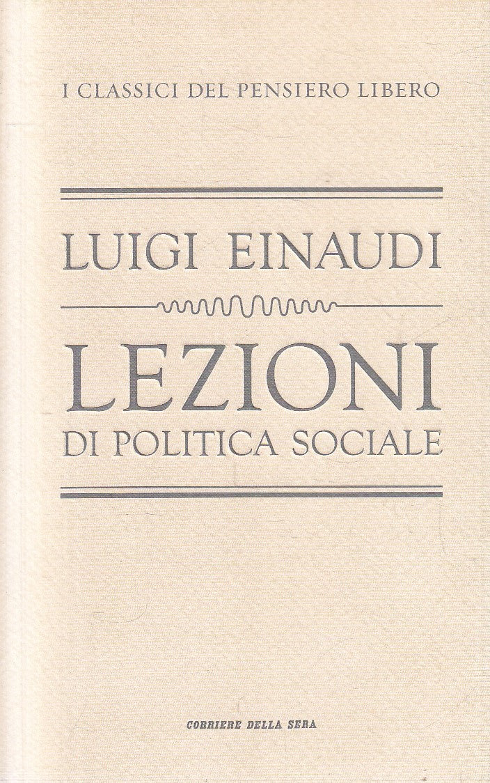 CLASSICI PENSIERO LIBERO 24 LEZIONI POLITICA - EINAUDI- CORRIERE- B- JXS320
