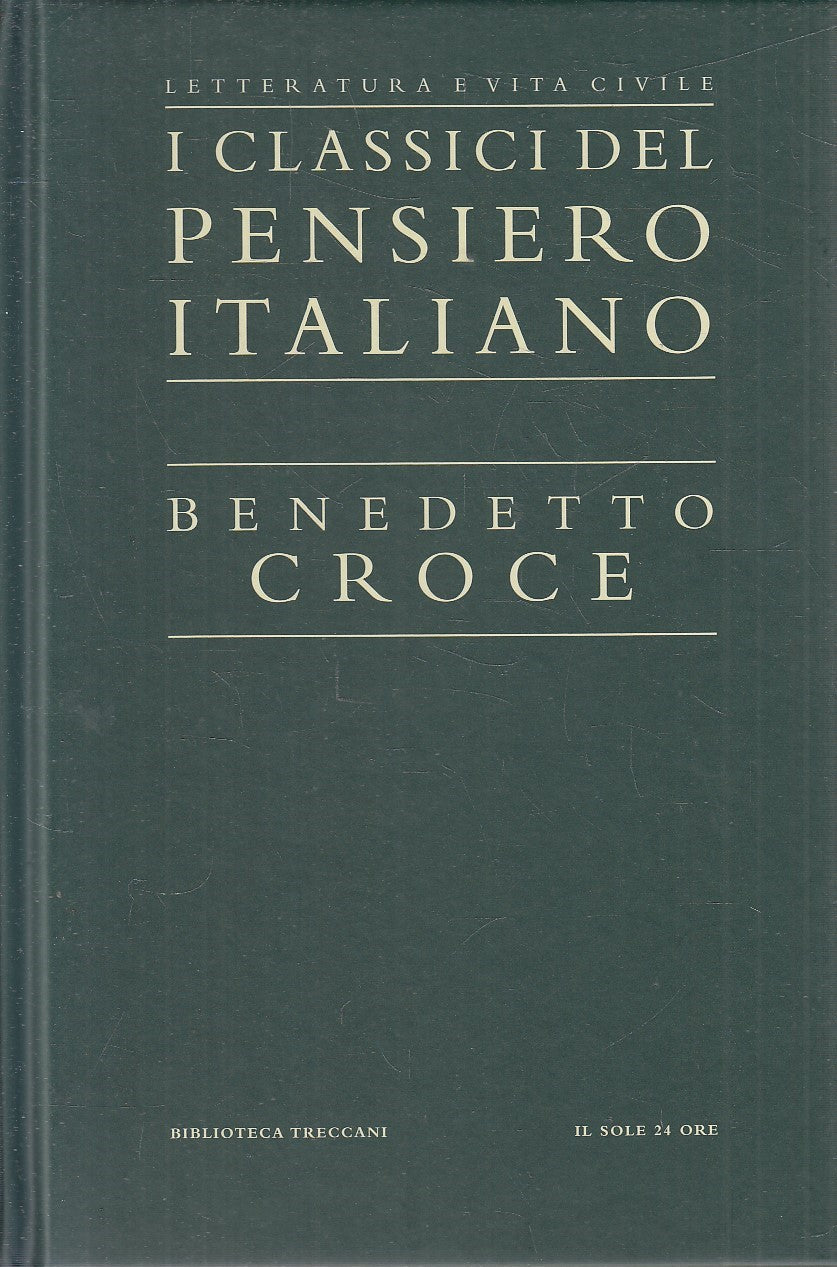 LN2- CLASSICI PENSIERO ITALIANO 16 - CROCE - TRECCANI SOLE 24 - C - JXS321