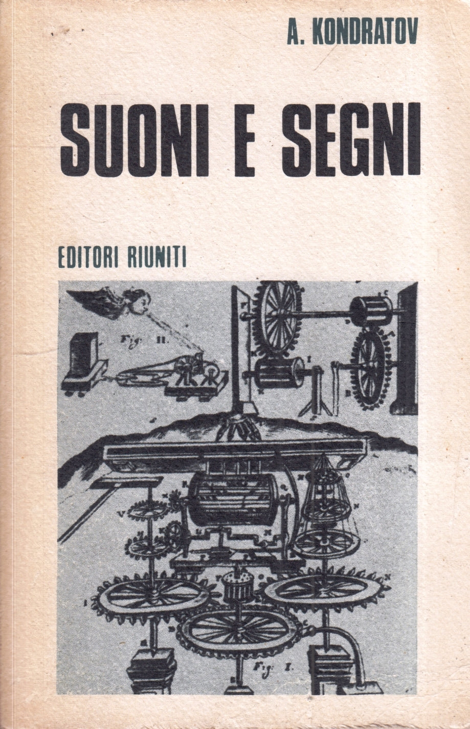 LZ- SUONI E SEGNI - KONDRATOV - EDITORI RIUNITI -- 1a ED. - 1973 - B - ZFS75